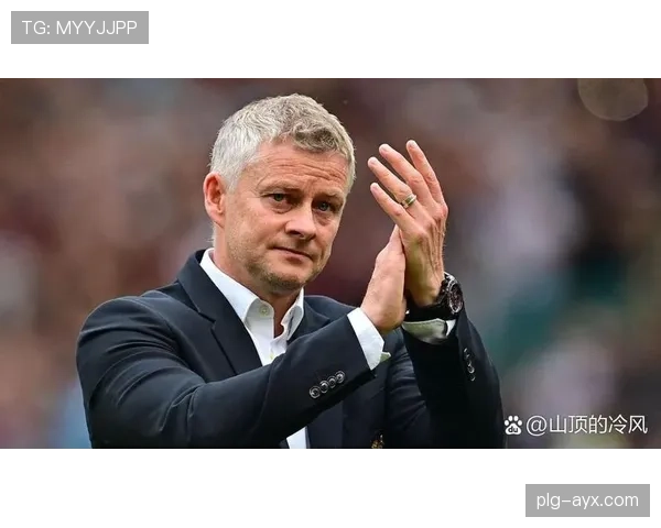 索尔斯克亚重返英超：挑战与机遇并存的执教新篇章